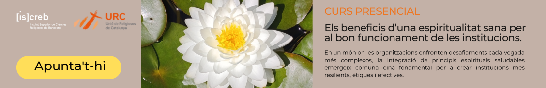 ISCREB - Els beneficis d'una espiritualitat sana per al bon funcionament de les institucions