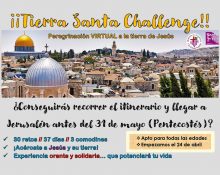 Des del Secretariat de Pastoral Juvenil de la Diòcesi de Calahorra i La Calzada-Logronyo proposen el repte: Terra Santa Challenge