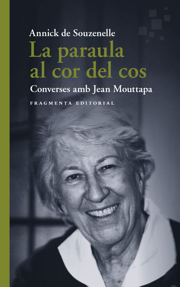 La paraula al cor del cos d'Annick de Souzenelle