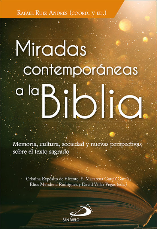 Miradas contemporáneas a la Biblia de Rafael Ruíz Andrés