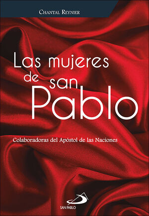 Las mujeres de san Pablo de Chantal Reynier