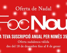 Regala 'Foc Nou' per Nadal: la subscripció anual a la revista en paper per només 35 euros