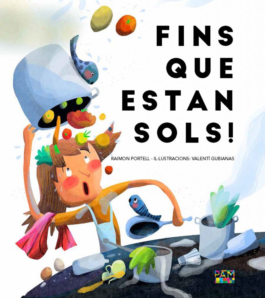 Fins que estan sols! de Raimon Portell i Valentí Gubianas