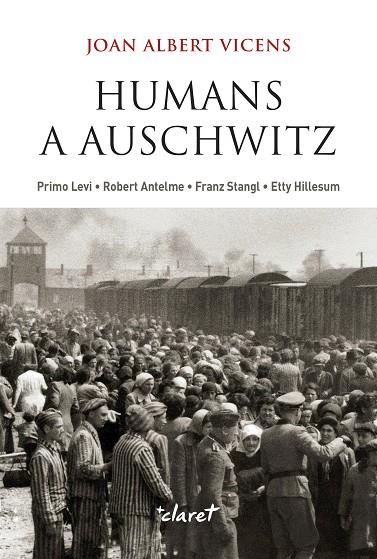Humans a Auschwitz de Joan Albert Vicens Folgueira