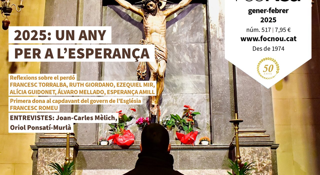 Foc Nou 517: “Un any per a l’esperança”