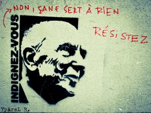 Un grafit reivindicatiu amb el lema "Indigneu-vos" de Stéphen Hessel