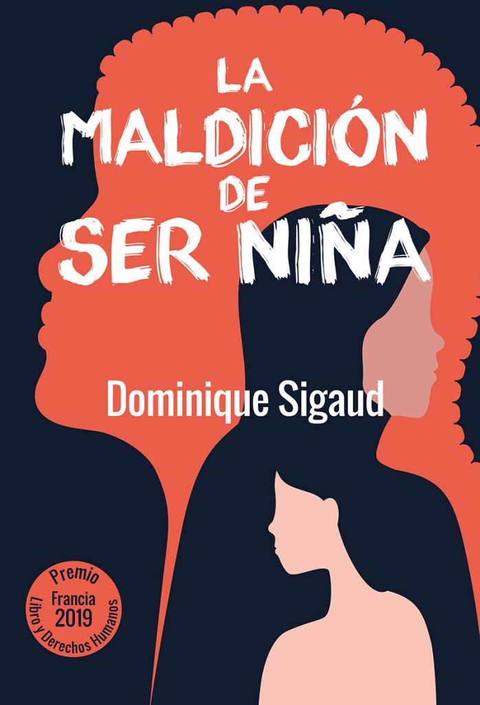 La maldición de ser niña de Dominique Sigaud