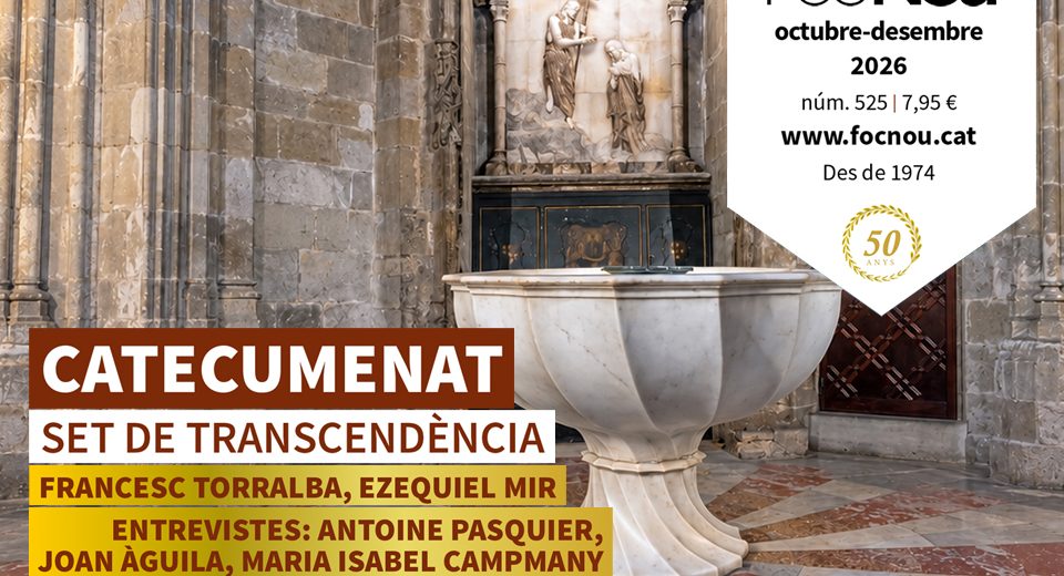 Catecumenat. Set de transcendència al Foc Nou 525